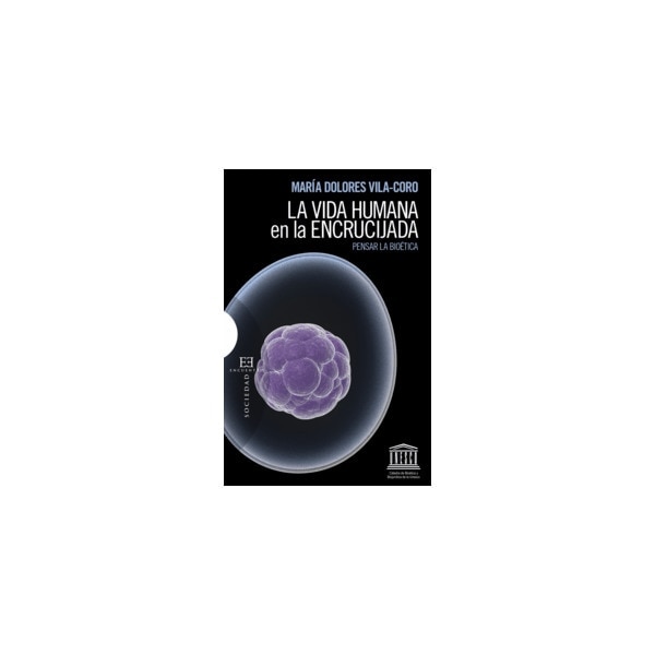 La vida humana en la encrucijada: Pensar la bioética (Capa mole com abas) 1