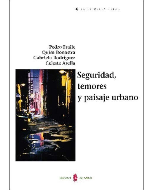 Seguridad, temores y paisaje urbano (Capa mole) 1