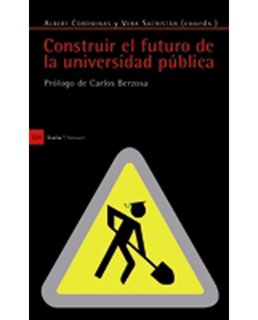 Construir el futuro de la universidad pública: Prólogo de Carlos Berzosa (Capa mole com abas) 1