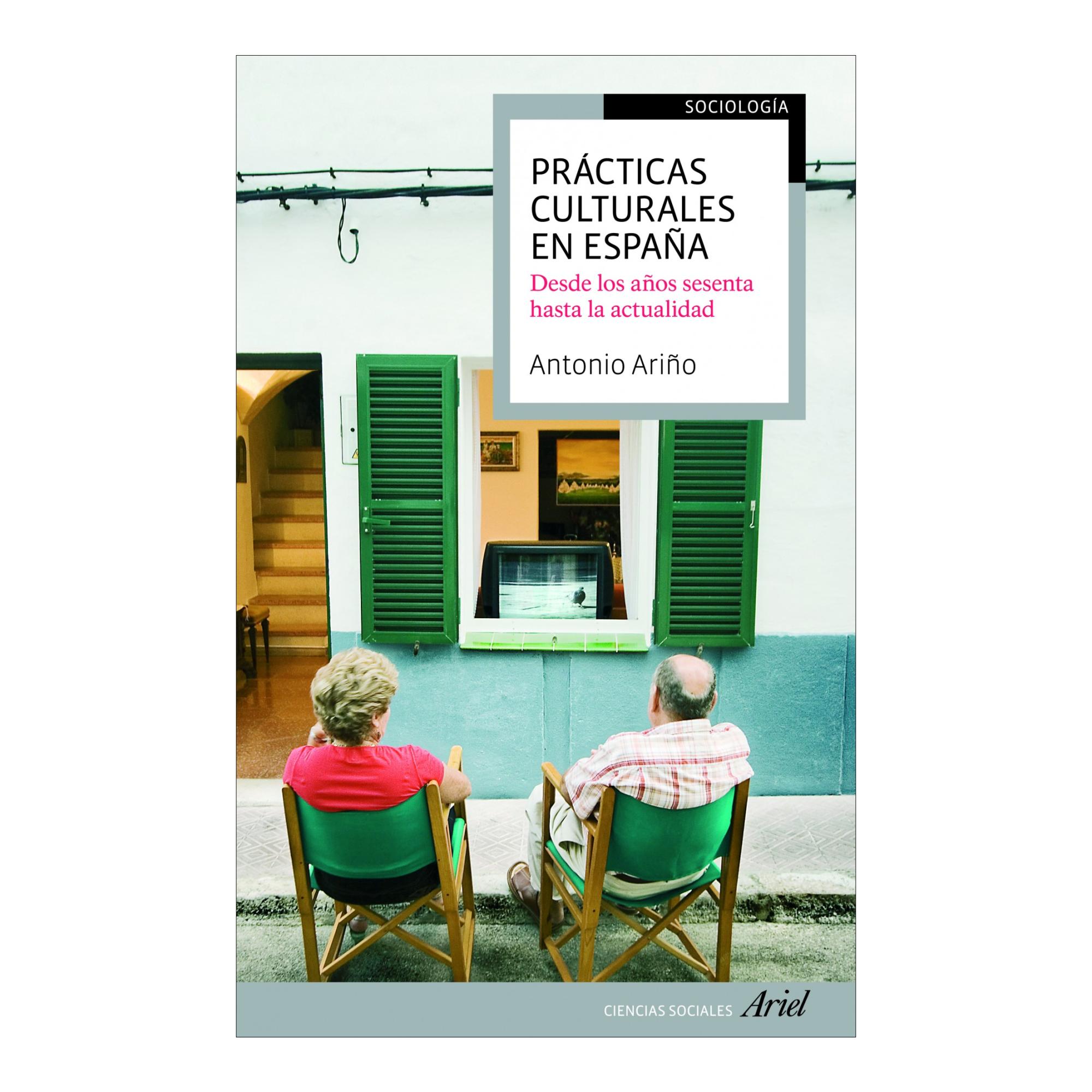 Prácticas culturales en España: De los años sesenta a la actualidad (Capa mole com abas) 1