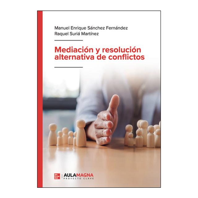 Mediación y resolución alternativa de conflictos (Capa mole) 1
