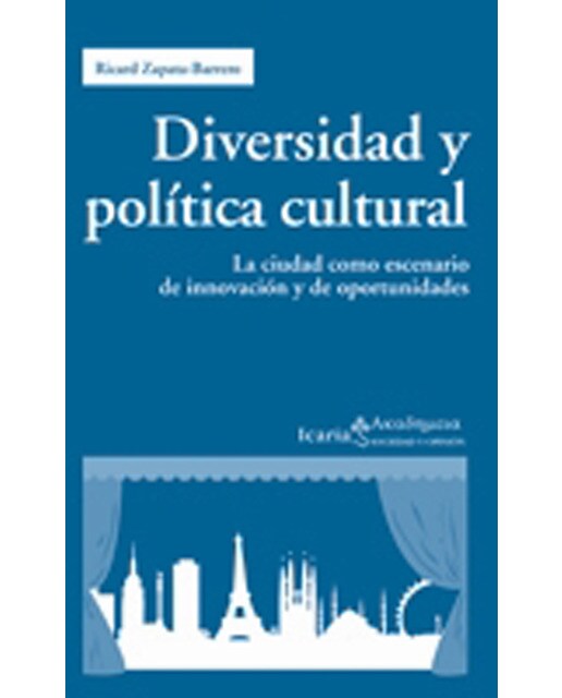 Imagem 0 de Diversidad y política cultural: La ciudad como escenario de innovación y de oportunidades (Capa mole com abas)