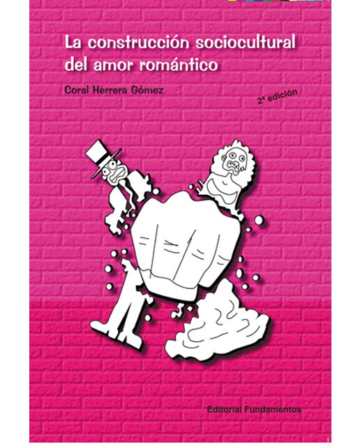 La construcción sociocultural del amor romántico(Tapa blanda) 1