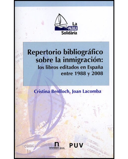 Repertorio bibliográfico sobre la inmigración: los libros editados en españa entre 1988 y 2008 1