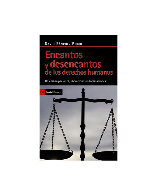 Encantos y desencantos de los derechos humano: De emancipaciones, liberaciones y dominaciones (Capa mole com abas) 1