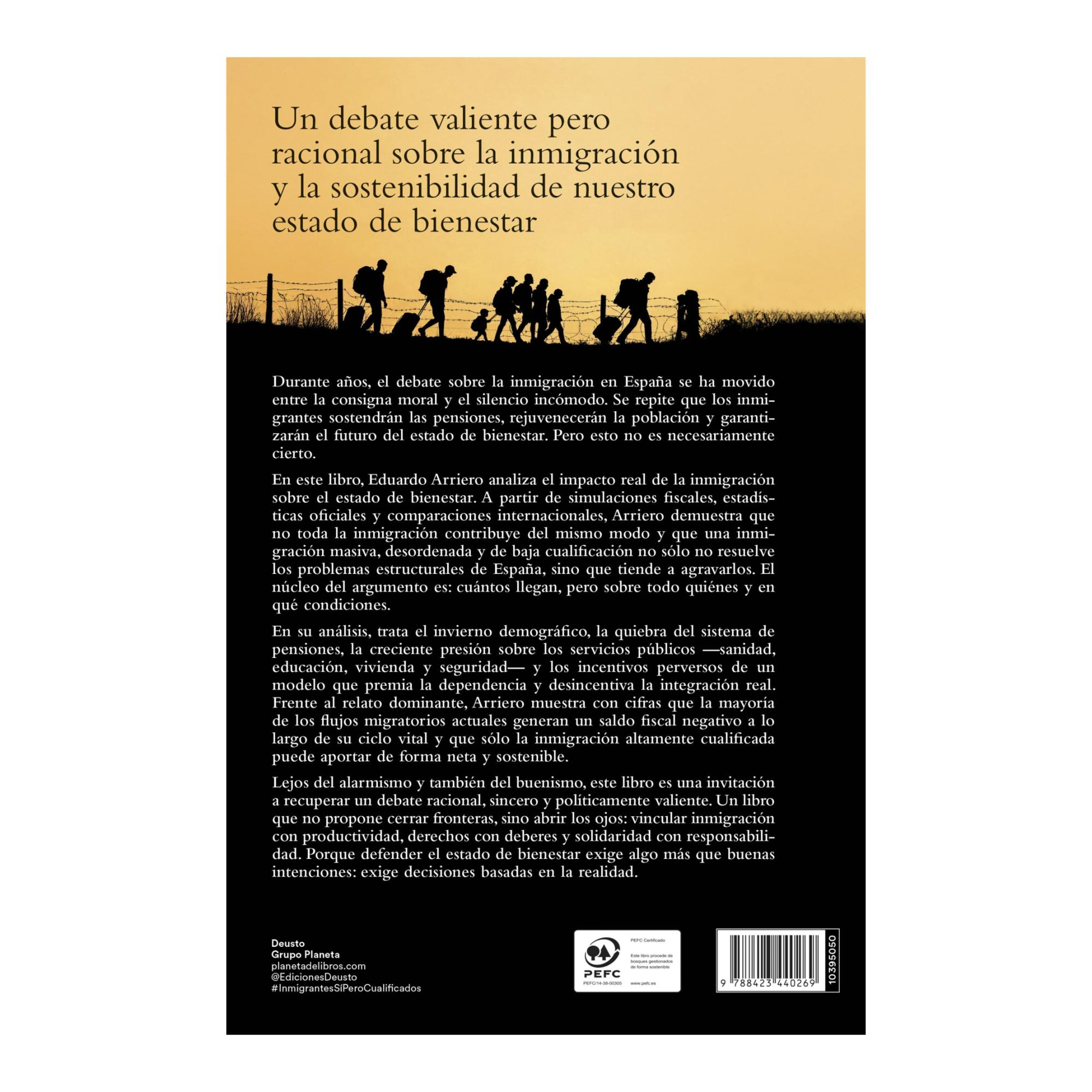 ¿Inmigrantes? Sí, pero cualificados: Por qué una inmigración desordenada, masiva y de baja cualificación pone en riesgo nuestro  (Capa mole com abas) 2