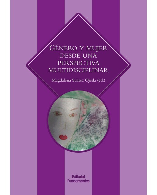 Género y mujer desde una perspectiva multidisciplinar(Tapa blanda) 1