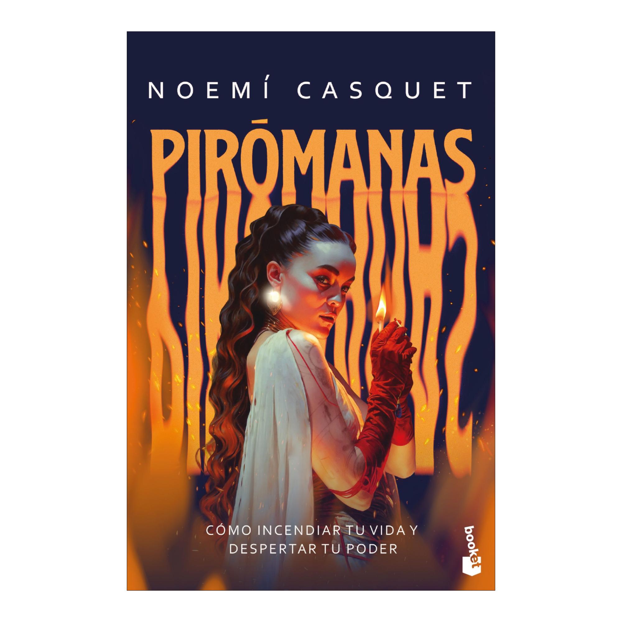 Imagem 0 de Pirómanas: Cómo incendiar tu vida y despertar tu poder (Bolso)