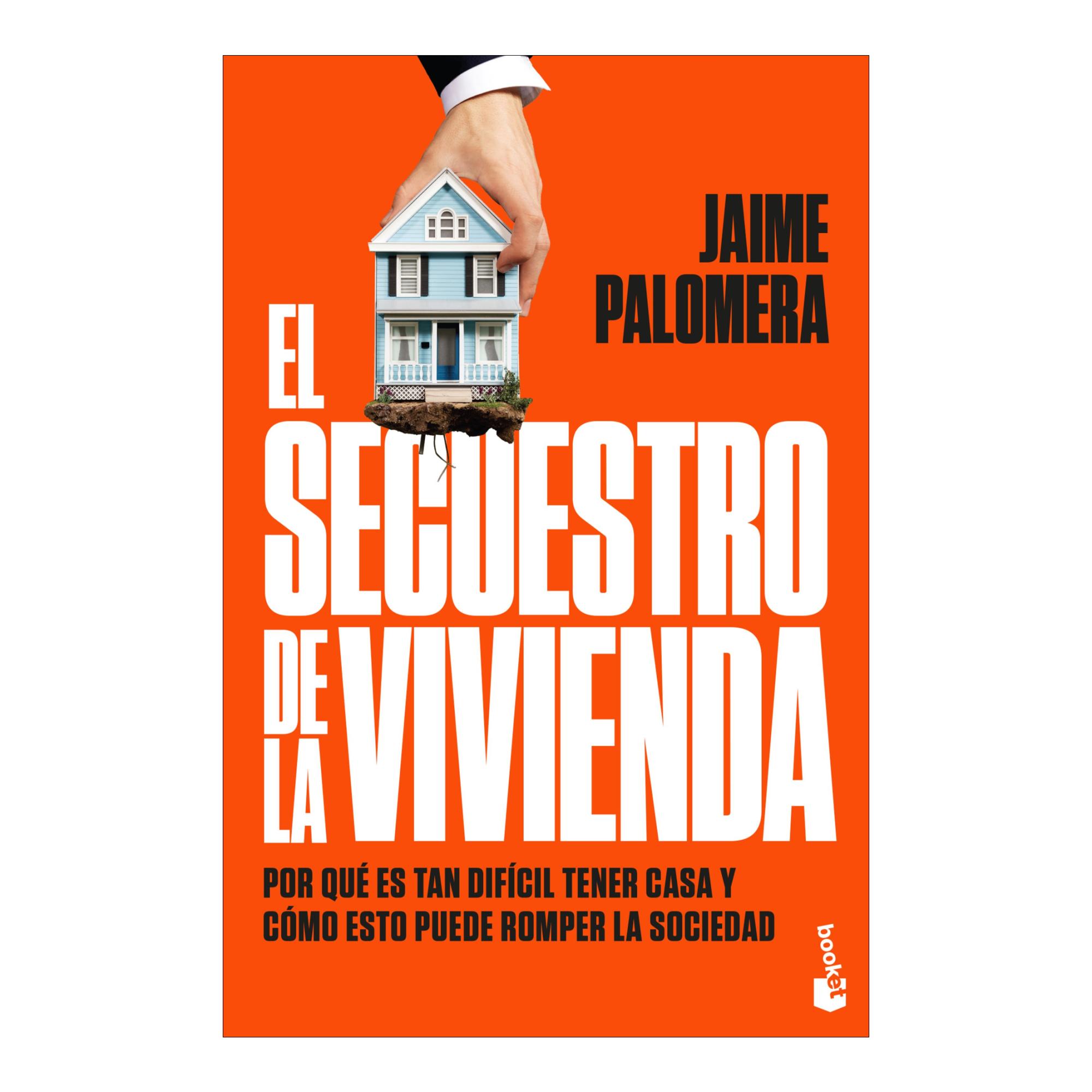 Imagem 0 de El secuestro de la vivienda: Por qué es tan difícil tener casa y cómo esto puede romper la sociedad (Bolso)