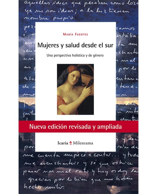 Mujeres Y Salud Desde El Sur: Experiencias Y Reflexiones Desde Una Perspectiva De Género 1