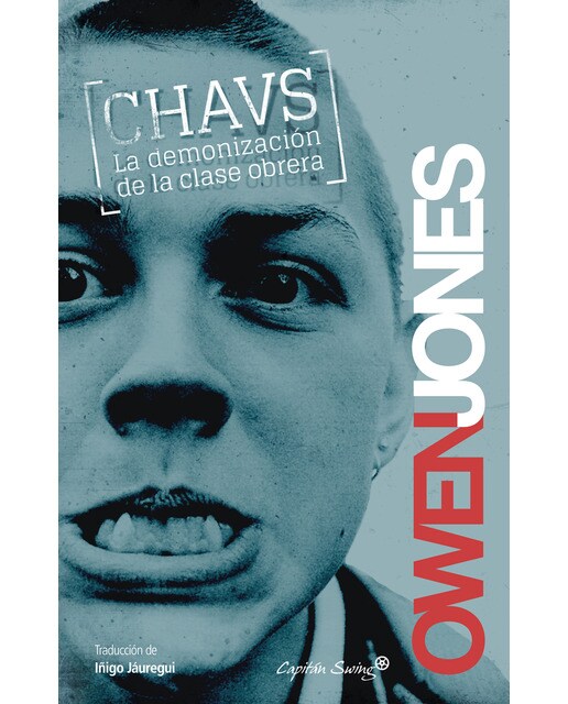 Imagem 0 de Chavs: la demonización de la clase obrera(Tapa blanda)