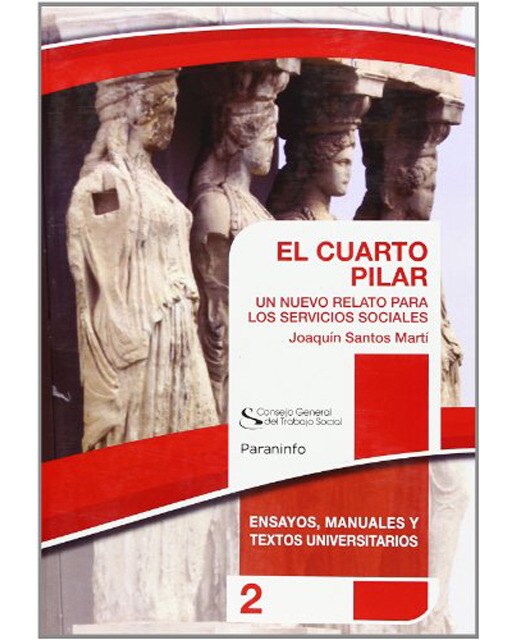 EL CUARTO PILAR. Colección CGTS / Paraninfo (Capa mole) 1