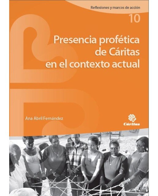 Presencia Profética De Caritas En El Contexto Actual 1