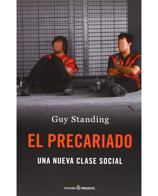 El precariado: Una nueva clase social (Capa mole com abas) 1