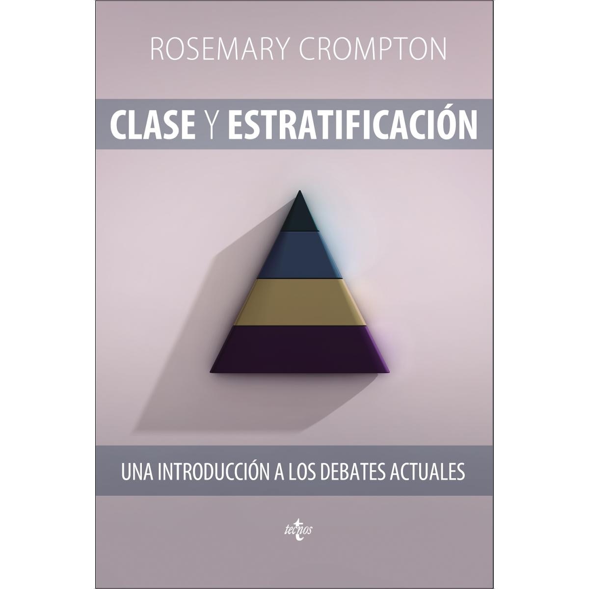 Clase y estratificación: Una introducción a los debates actuales (Capa mole com abas) 1