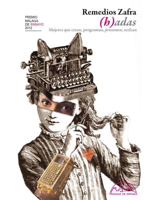 (h)adas: Mujeres que crean, programan, prosumen, teclean 1