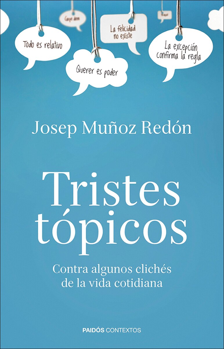 Tristes tópicos: Contra algunos clichés de la vida cotidiana (Capa mole com abas) 1