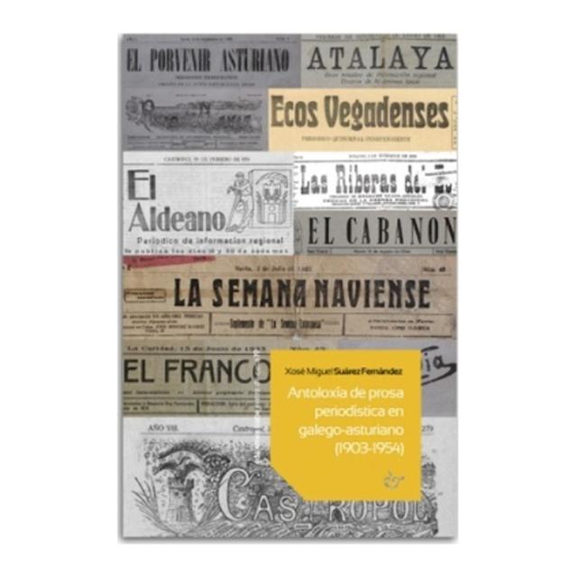 Imagem 0 de ANTOLOXÍA DE PROSA PERIODÍSTICA EN GALEG