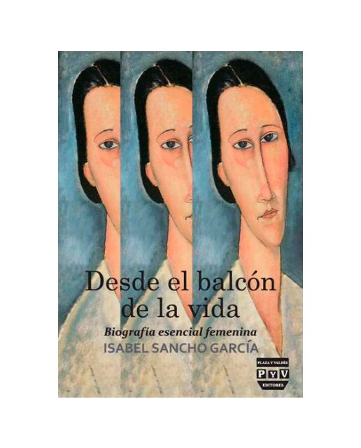 Imagem 0 de DESDE EL BALCON DE LA VIDA: BIOGRAFIA ESENCIAL FEMENINA (Capa mole)