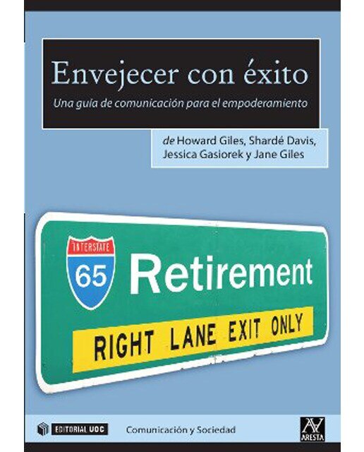 Envejecer con éxito: Una guía de comunicación para el empoderamiento(Tapa blanda) 1