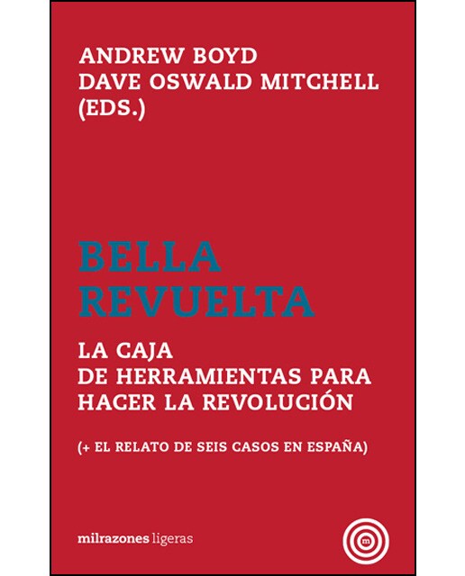 Imagem 0 de Bella Revuelta: La Caja De Herramientas Para Hacer La Revolución