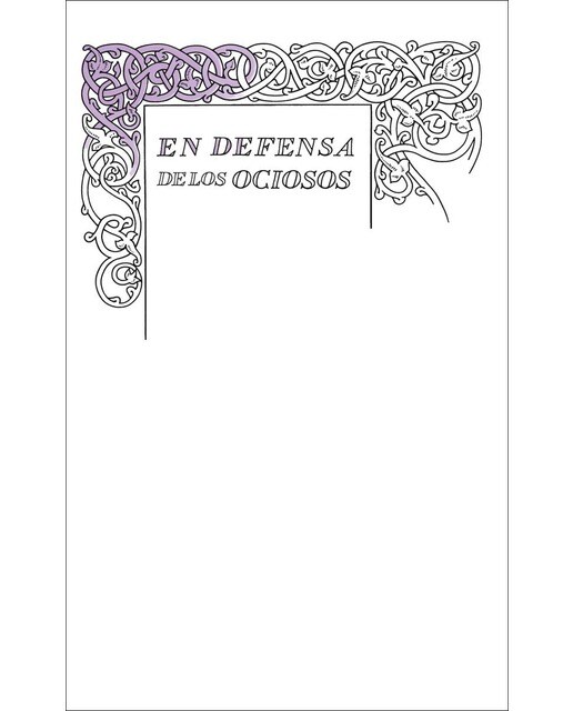En defensa de los ociosos (Serie Great Ideas) (Capa mole) 1