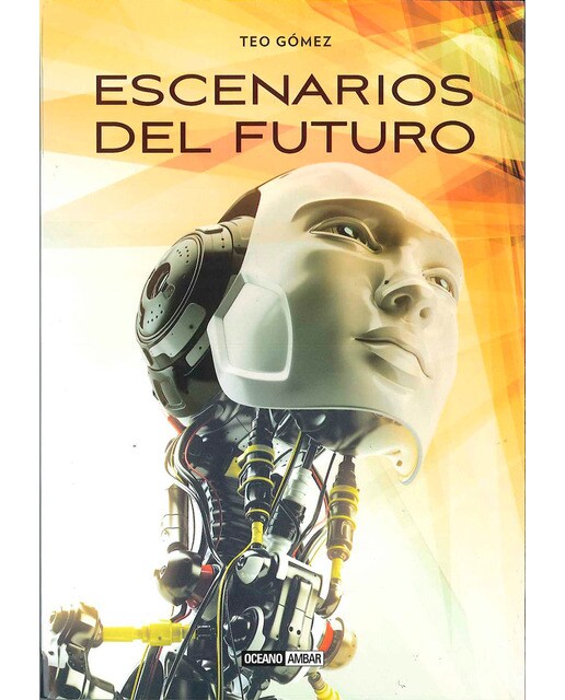 Escenarios Del Futuro 1