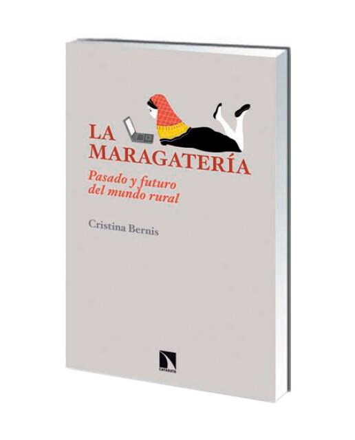La Maragatería: Pasado y futuro del mundo rural (Capa mole) 1