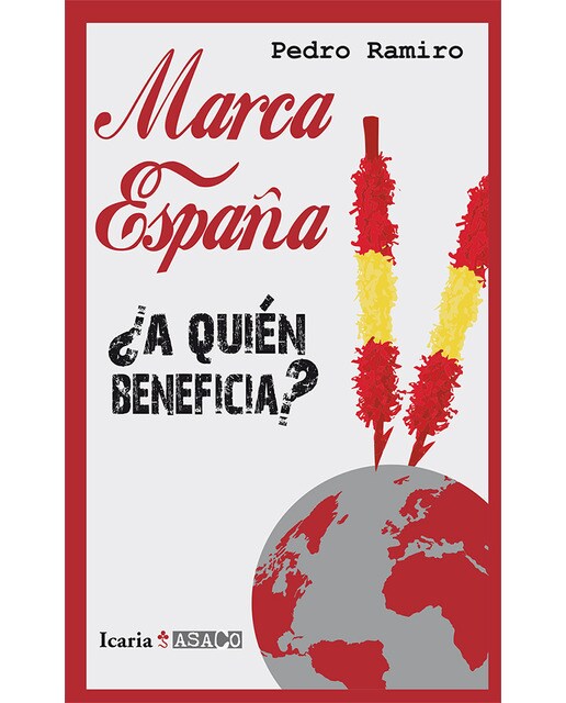 Marca España: ¿A Quién Beneficia? 1