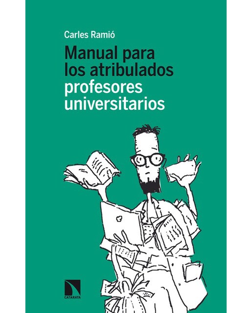 Manual para los atribulados  profesores universitarios (Capa mole) 1