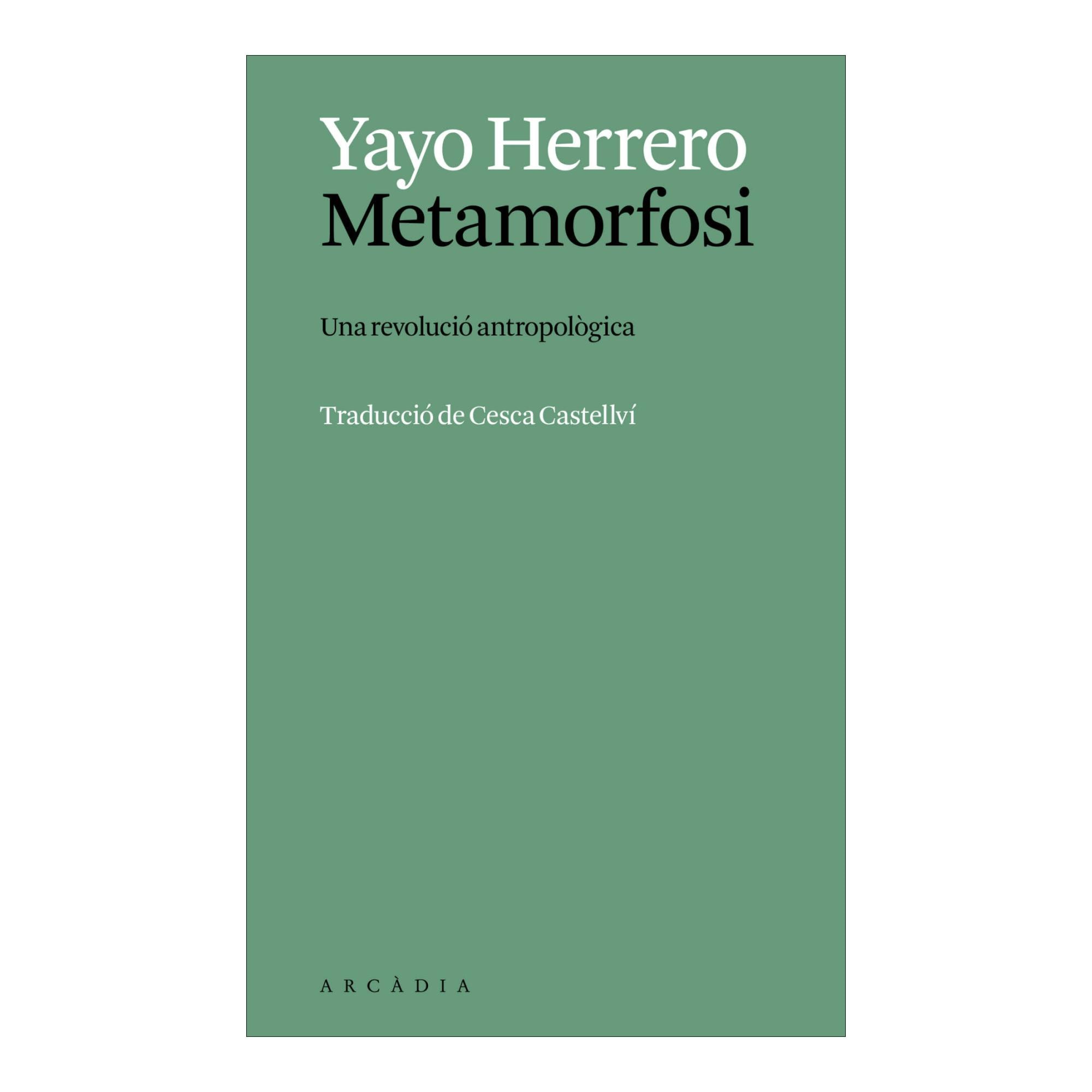 Imagem 0 de Metamorfosi. una revolucio antropologica
