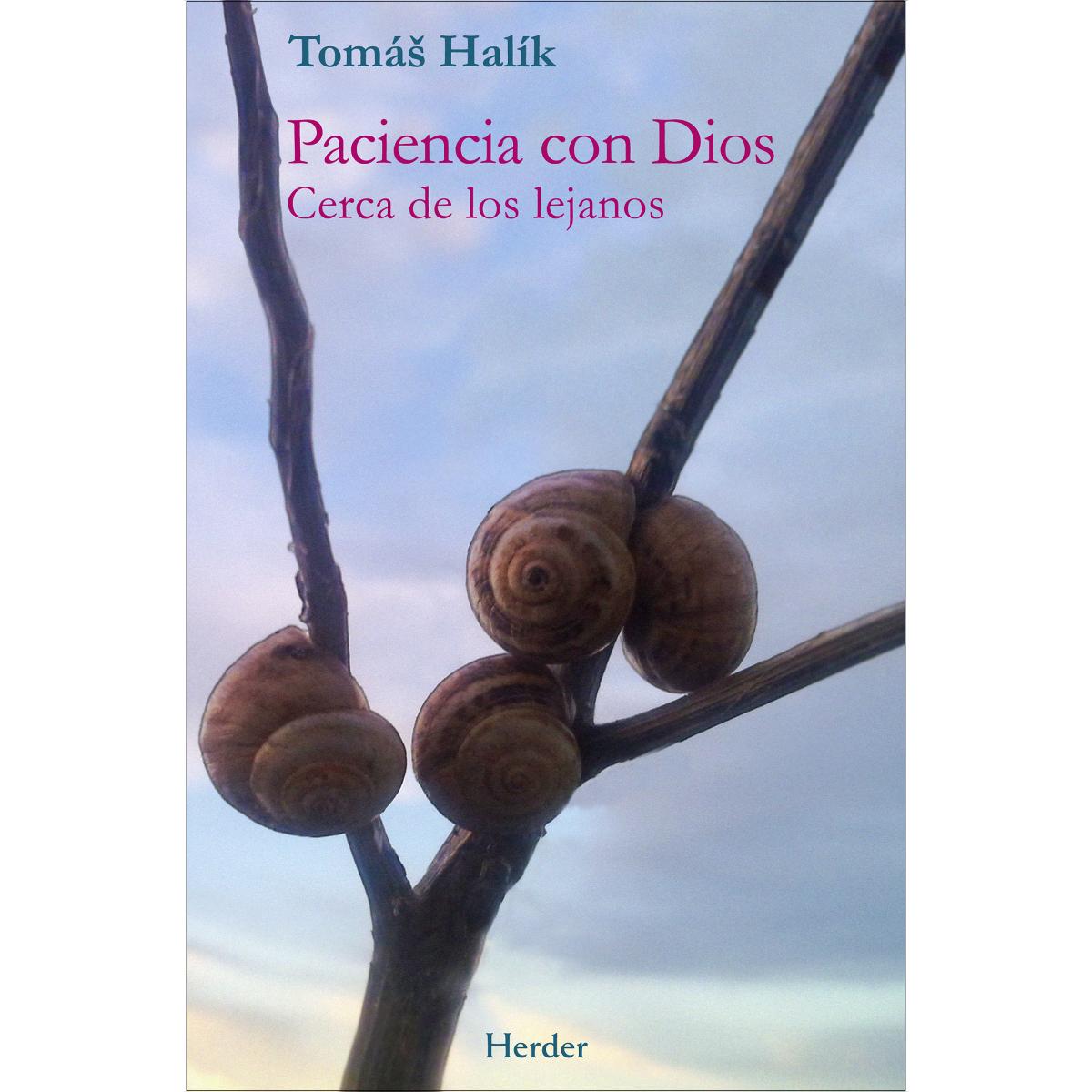 Paciencia con Dios: Cerca de los lejanos (Capa mole com abas) 1