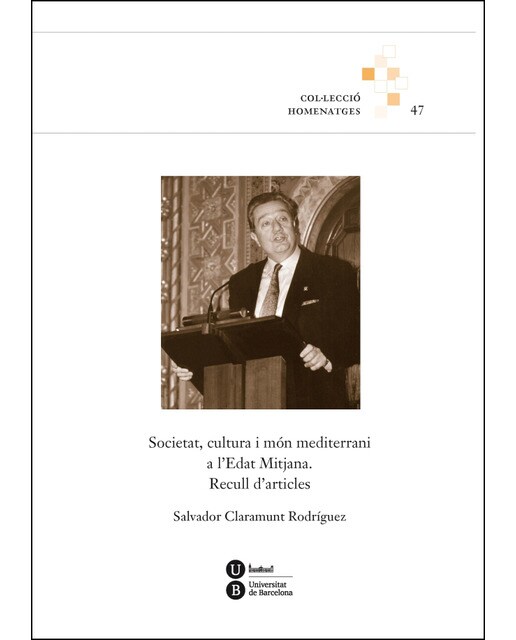 Societat, cultura i món mediterrani a l'edat mitjana. Recull d'articles 1