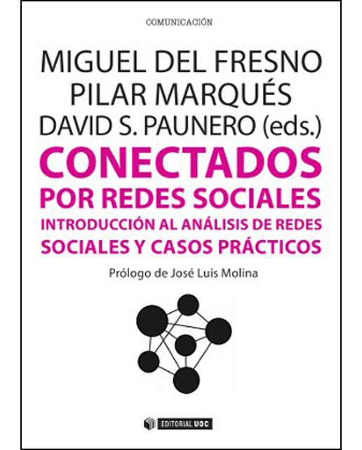 Conectados por redes sociales: Introducción al análisis de redes sociales y casos prácticos (Capa mole com abas) 1