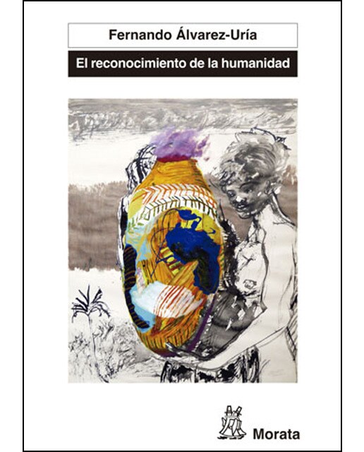 Imagem 0 de El reconocimiento de la humanidad. España, Portugal y América Latina en la génesis de la modernidad (Capa mole)