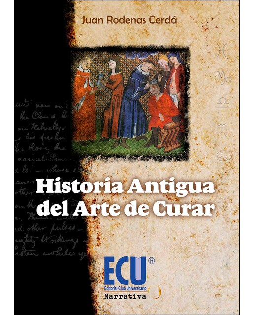 Historia Antigua Del Arte De Curar 1