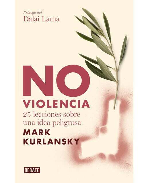 No violencia: 25 lecciones sobre una idea peligrosa(Tapa blanda) 1