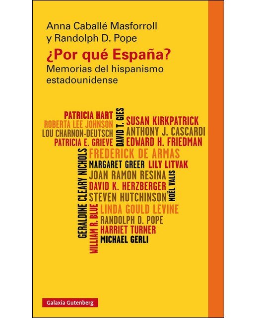 ¿por qué españa?: Memorias del hispanismo estadounidense(Tapa dura) 1