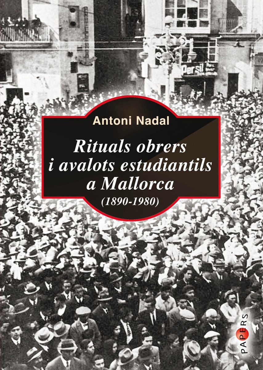 Rituals Obrers I Avalots Estudiantils A Mallorca 1