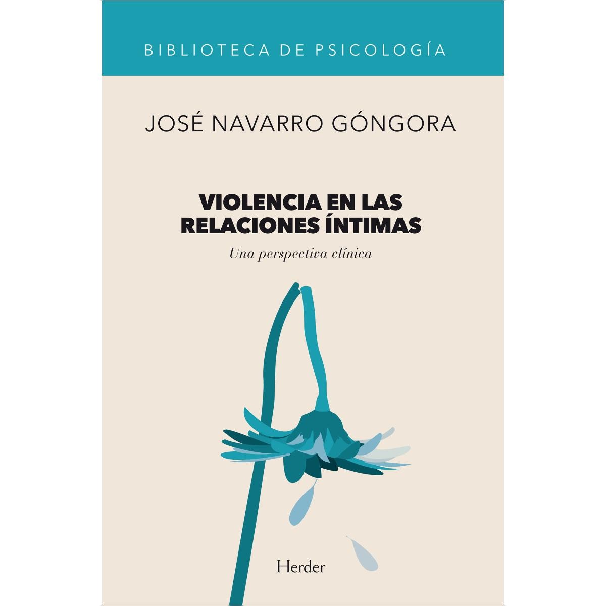 Violencia en las relaciones íntimas: Una perspectiva clínica (Capa mole com abas) 1