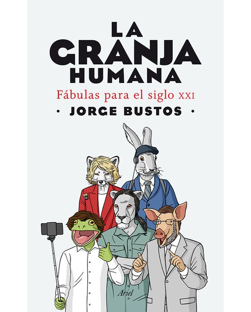 La granja humana: Fábulas para el siglo XXI (Capa mole com abas) 1