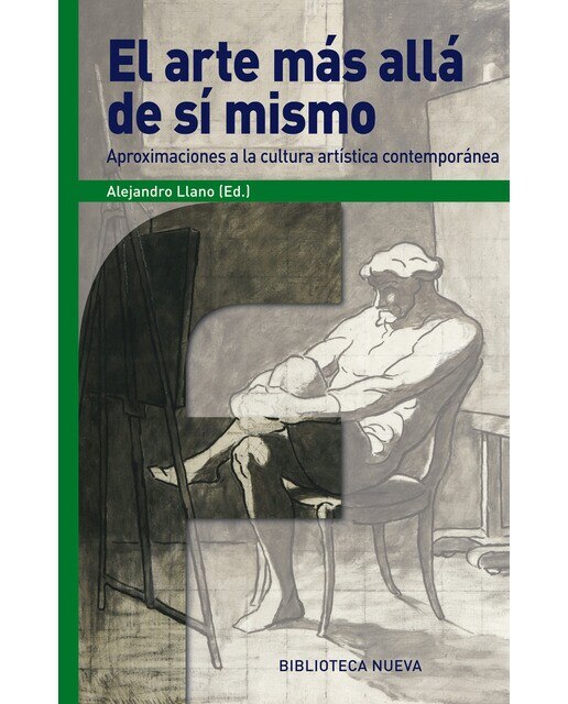 Imagem 0 de El arte más allá de sí mismo: Aproximaciones a la cultura artística contemporánea(Tapa blanda)