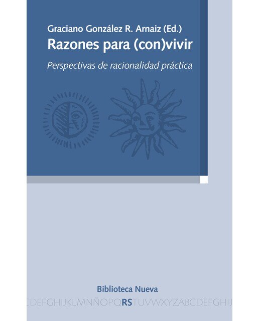 Razones para (con)vivir: Perspectivas de racionalidad práctica(Tapa blanda) 1