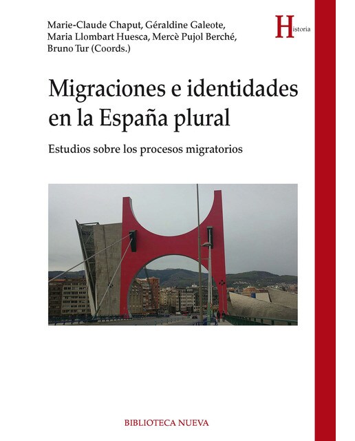 Migraciones e identidades en la España plural: Estudios sobre los procesos migratorios (Capa mole) 1