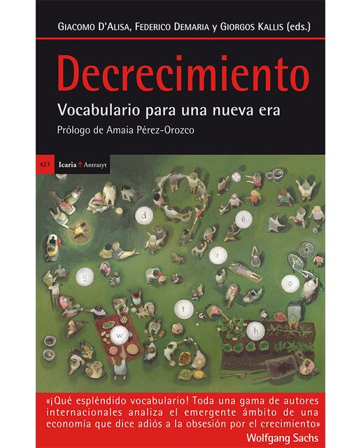 Decrecimiento: Vocabulario Para Una Nueva Era 1