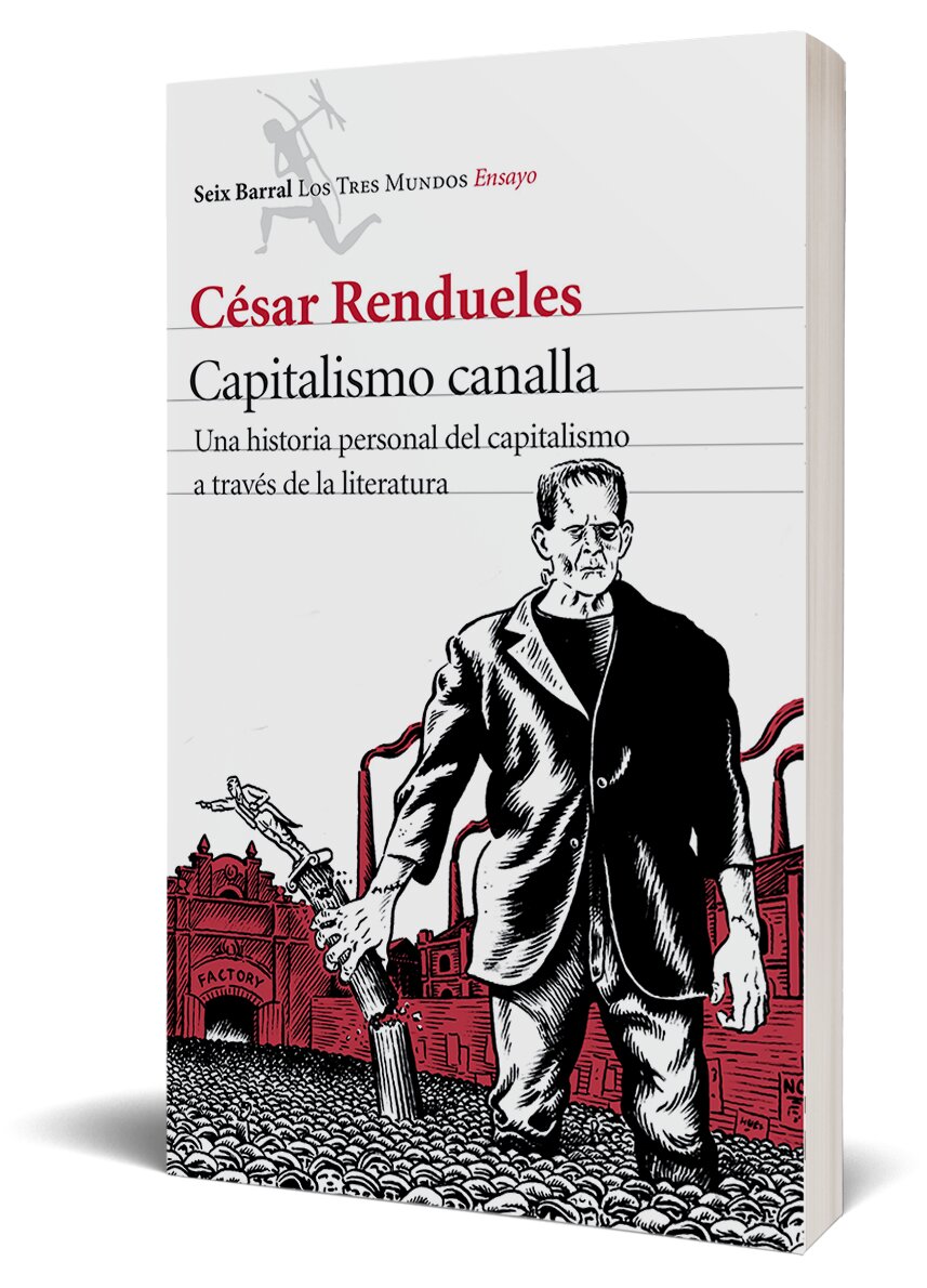 Capitalismo canalla: Una historia personal del capitalismo a través de la literatura (Capa mole com abas) 2