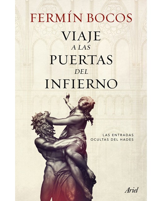 Viaje a las puertas del infierno: Las entradas ocultas del hades(Tapa dura) 1