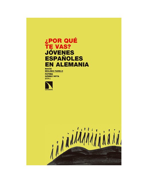 ¿Por Qué Te Vas? Jóvenes Españoles En Alemania 1