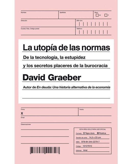 Imagem 0 de La utopía de las normas: De la tecnología, la estupidez y los secretos placeres de la burocracia (Capa mole com abas)