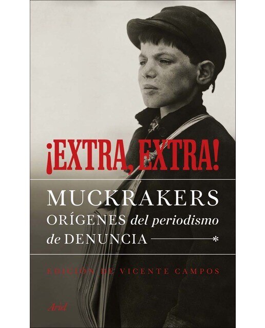 Imagem 0 de ¡Extra, extra!: Muckrakers, orígenes del periodismo de denuncia (Capa mole com abas)